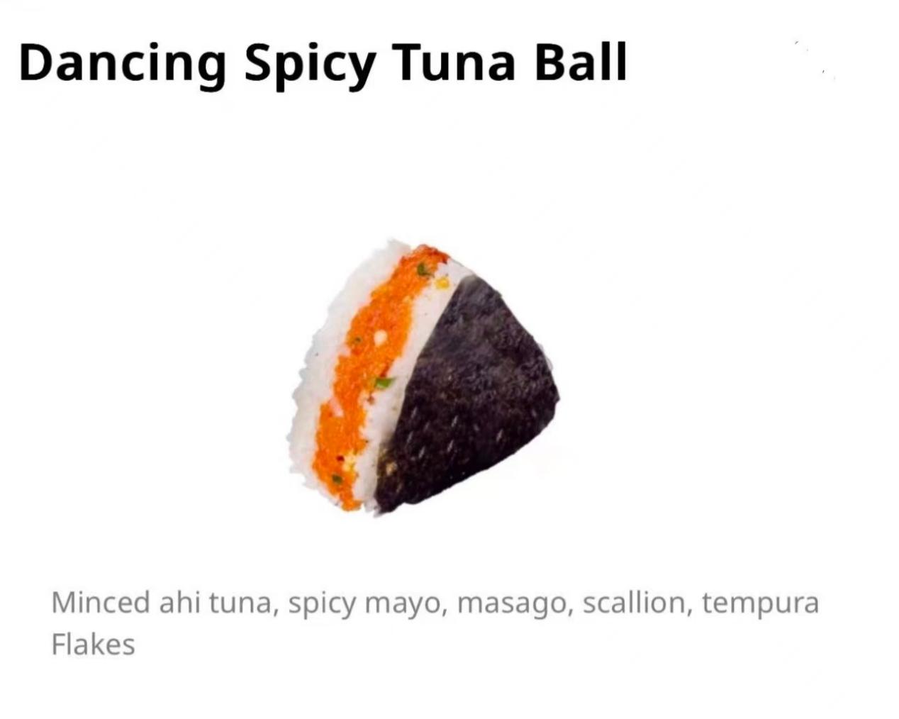 Dancing Spicy Tuna rice ball